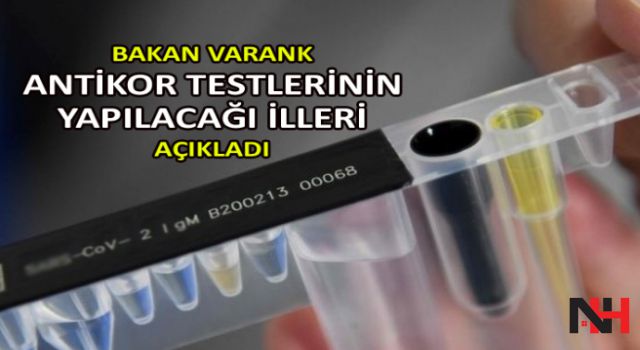 Bakan Varank açıkladı o testler Manisa'da da yapılacak