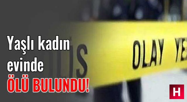 Cansız bedenini komşuları buldu