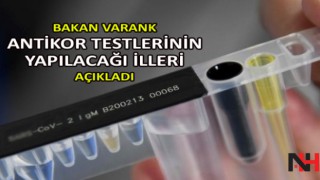 Bakan Varank açıkladı o testler Manisa'da da yapılacak